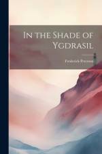 In the Shade of Ygdrasil af Frederick Peterson