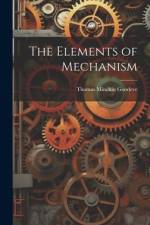 The Elements of Mechanism af Thomas Minchin Goodeve