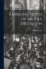 Rambling Notes of an Idle Excursion af Mark Twain