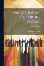L'ordre Social et L'ordre Moral af Alfred Bertauld