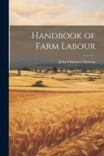Handbook of Farm Labour af John Chalmers Morton