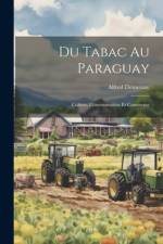 Du Tabac au Paraguay af Alfred Demersay