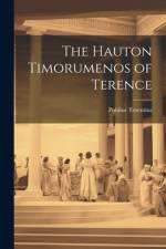 The Hauton Timorumenos of Terence af Publius Terentius