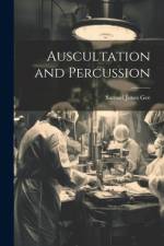 Auscultation and Percussion af Samuel Jones Gee