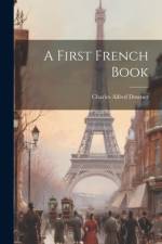 A First French Book af Charles Alfred Downer