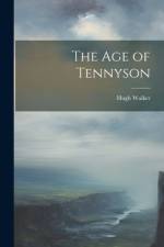 The Age of Tennyson af Hugh Walker