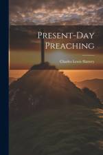 Present-Day Preaching af Charles Lewis Slattery