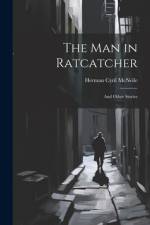 The Man in Ratcatcher af Herman Cyril McNeile