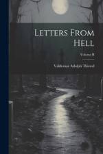 Letters From Hell; Volume II af Valdemar Adolph Thisted