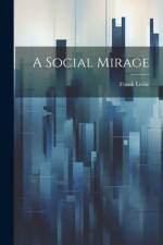 A Social Mirage af Frank Leslie