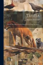 Tristia af Alphonse Toussenel