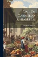 Rime di Gabriello Chiabrera af Gabriello Chiabrera