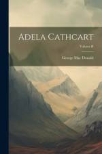 Adela Cathcart; Volume II af George Mac Donald