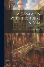 A Campaign With the Turks in Asia af Charles Duncan