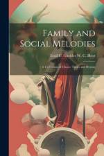 Family and Social Melodies af Emil C Gaebler W C Hoyt