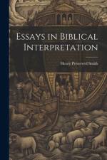 Essays in Biblical Interpretation af Henry Preserved Smith