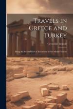 Travels in Greece and Turkey af Grenville Temple