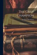 The Gray Champion af Nathaniel Hawthorne