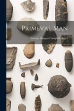 Primeval Man af George Douglas Campbell Argyll
