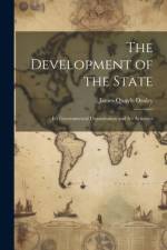 The Development of the State af James Quayle Dealey