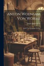Anton Woensam von Worms af Johann Jakob Merlo