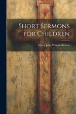 Short Sermons for Children af Harry John Wilmot Buxton