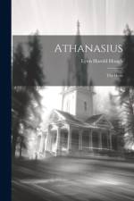 Athanasius af Lynn Harold Hough