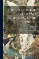 The Book of the Thousand Nights and One Night; Volume III af Payne John