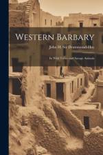 Western Barbary af Drummond-Hay John H (John Hay)