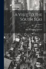 A Visit to the South Seas; Volume I af Stewart Charles Samuel
