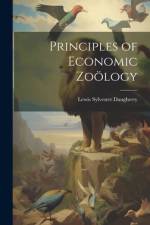 Principles of Economic Zoölogy af Daugherty Lewis Sylvester