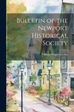 Bulletin of the Newport Historical Society af William Wager Weeden