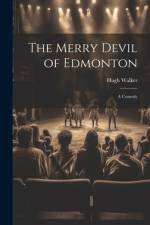 The Merry Devil of Edmonton af Hugh Walker