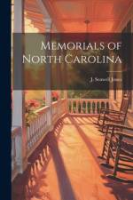 Memorials of North Carolina af J Seawell Jones