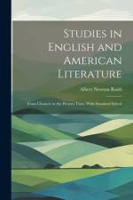 Studies in English and American Literature af Albert Newton Raub