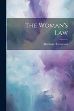 The Woman's Law af Maravene Thompson