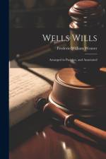 Wells Wills; Arranged in Parishes, and Annotated af Frederic William Weaver