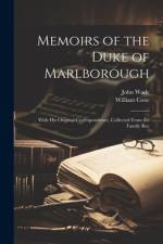 Memoirs of the Duke of Marlborough af John Wade