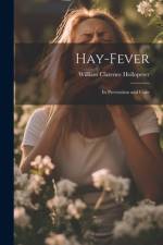 Hay-Fever af William Clarence Hollopeter