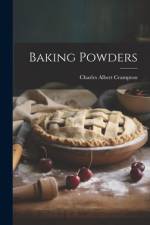 Baking Powders af Charles Albert Crampton