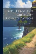 Red Terror and Green / by Richard Dawson af Richard Dawson
