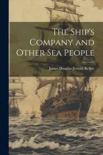 The Ship's Company and Other Sea People af James Douglas Jerrold Kelley
