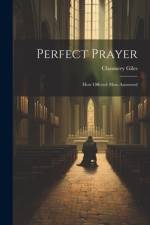 Perfect Prayer af Chauncey Giles
