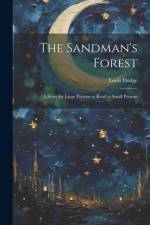 The Sandman's Forest af Louis Dodge