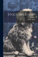 Stock-Breeding af Manly Miles