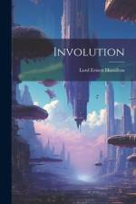 Involution af Lord Ernest Hamilton