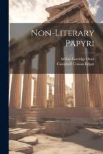 Non-Literary Papyri af Arthur Surridge Hunt