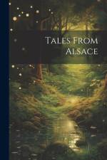 Tales From Alsace