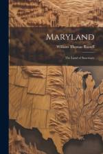 Maryland; the Land of Sanctuary