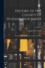 History of the County of Hudson, New Jersey af Charles H 1829-1898 Winfield